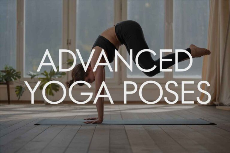 What Are the Most Advanced Yoga Poses for Strength Balance and Control